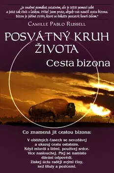 Posvátný kruh života: Cesta bizona - Russell Camille Pablo (2020, brožovaná)