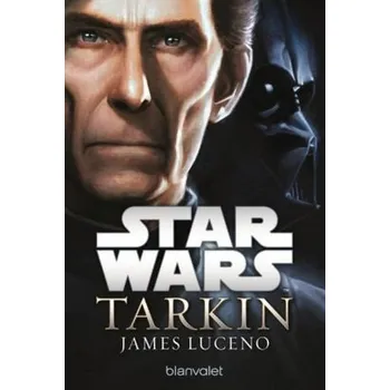 Star Wars: Tarkin - James Luceno [DE] (2016, brožovaná)