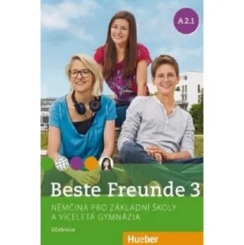 Beste Freunde 3 A2/1: Učebnice -…