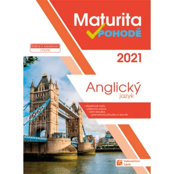 Anglický jazyk Maturita v pohodě 2021: Anglický jazyk - Taktik (2020, brožovaná)
