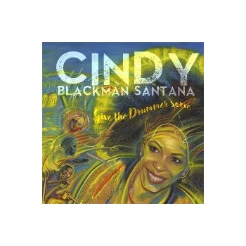 Zahraniční hudba Give the Drummer Some / Digipack - Blackman Santana Cindy [CD]