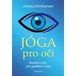 Jóga pro oči: Snadné cviky pro posílení…