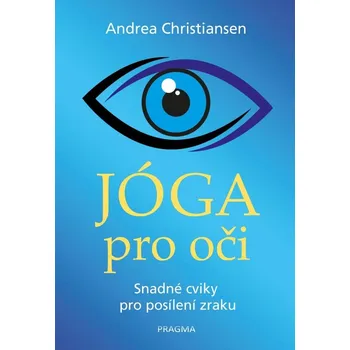 Jóga pro oči: Snadné cviky pro posílení…