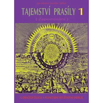 Tajemství prasíly 1 - Jan Miška