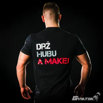 Pánské tričko Fitness tričko do posilovny Gymtime pánské - DRŽ HUBU A MAKEJ. Velikost: 3XL, Barva: Černá