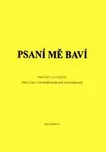 Psaní mě baví: Diktáty a cvičení - Olga…