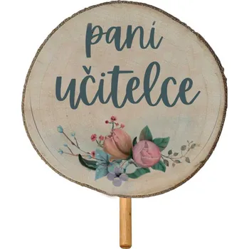 Zahradní dekorace Zapichovátko do květináče 30 cm – paní učitelce (Dřevěné zapichovátko k bylinkám 30 cm)