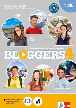 Anglický jazyk Bloggers 4: A2.2: Pracovní sešit - Helena Flámová a kol. [EN] (2021, brožovaná)