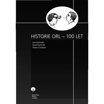 Historie ORL – 100 let Kniha
