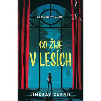 Kniha Co žije v lesích - Lindsay Currie (E-Kniha)