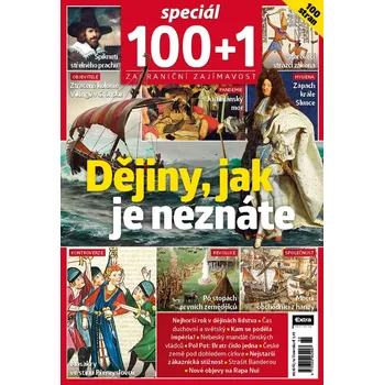 Časopis 100+1 speciál - Dějiny, jak je neznáte (č. 69)