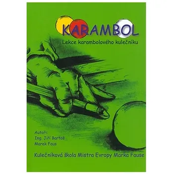 Karambol - Marek Faus, Jiří Bartoš (2004, pevná)