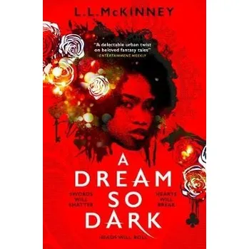 Dream so Dark - McKinney, L. L.