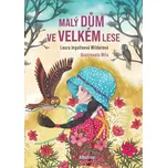Malý dům ve Velkém lese - Laura…