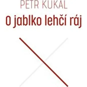 Poezie O jablko lehčí ráj / #Ranní - Petr Kukal