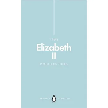 Cizí jazyk Elizabeth II (Penguin Monarchs): The Steadfast Kniha