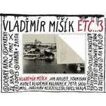 Vladimír Mišík - ETC...3 CD