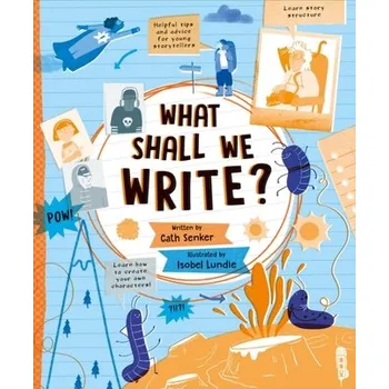 What Shall We Write? - Cath Senker