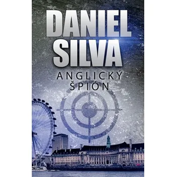 Anglický špión - Daniel Silva [SK] (2022, Vázaná, Slovenský Spisovateľ)