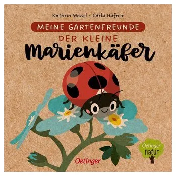 První čtění Meine Gartenfreunde. Der kleine Marienkäfer - Häfner, Carla