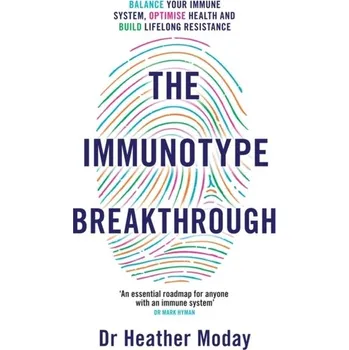 Populárně naučná literatura pro dospělé The Immunotype Breakthrough - Moday, Heather
