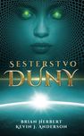 Sesterstvo Duny - Brian Herbert, Kevin…