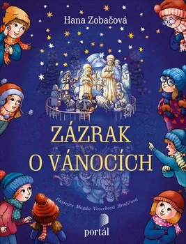 Zázrak o Vánocích - Hana Zobačová (2022, pevná)
