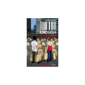 Enough - Naish, John