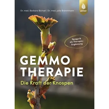 Gemmotherapie - Bichsel, Barbara