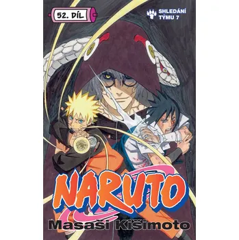 Naruto 52 Shledání týmu 7 - Masaši Kišimoto