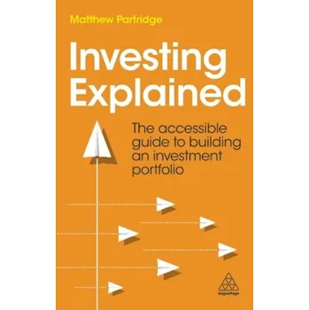 Investing Explained - Partridge, Matthew