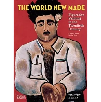 The World New Made - Hyman, Timothy