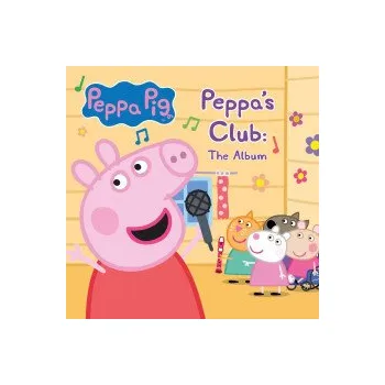 Zahraniční hudba Peppa's Club:The Album - Peppa Pig [CD]