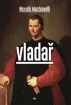 Vladař - Niccolo Machiavelli (2012,…