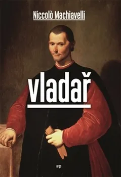 Vladař - Niccolo Machiavelli (2012, pevná)