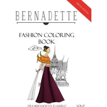 Umění BERNADETTE Fashion Coloring Book: Architecture Inspired Outfits – Dea Bernadette D. Suselo (EN)