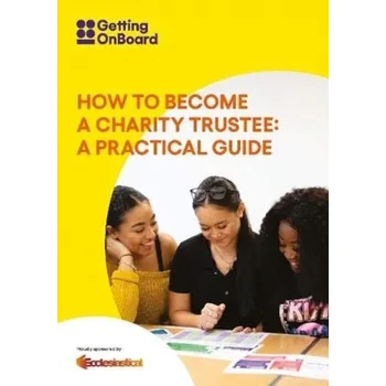 How to become a charity trustee - Cadman, Lynn