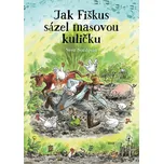 Jak Fiškus sázel masovou kuličku - Sven…