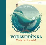 Vodavoděnka: Voda není nuda! - Kristýna…