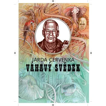 Literární biografie Váhavý svědek - Jarda Cervenka