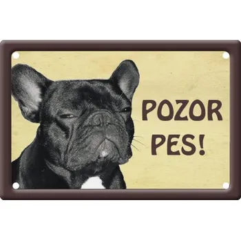 Plechová cedule Smal Výstražná cedule: Francouzský buldoček I