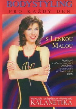 DVD film DVD Bodystyling pro každý den s Lenkou Malou (2004)
