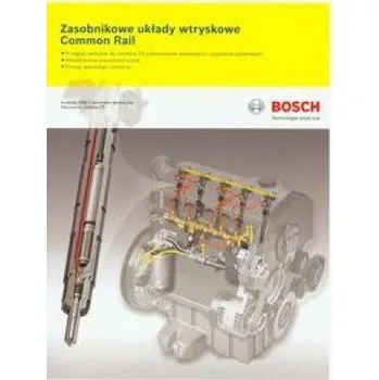 Bosch. Zasobnikowe układy wtryskowe Common Rail - praca zbiorowa