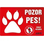 JUKO petfood Pozor pes! Zákaz vstupu!
