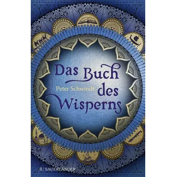 Das Buch des Wisperns (Die Gilead-Saga 1) - Peter Schwindt