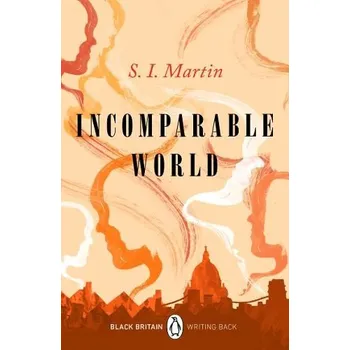Incomparable World - S. I. Martin Penguin Books