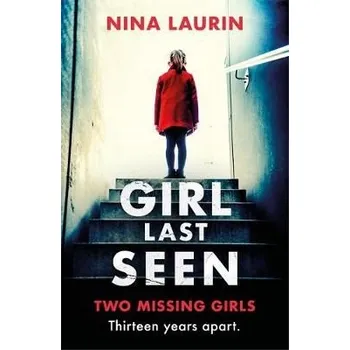 Girl Last Seen - Laurin, Nina