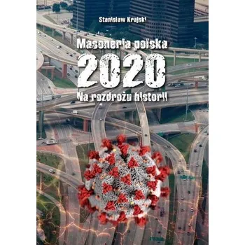 Masoneria polska 2020 - Stanisław Krajski