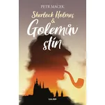 Sherlock Holmes a Golemův stín - Petr…