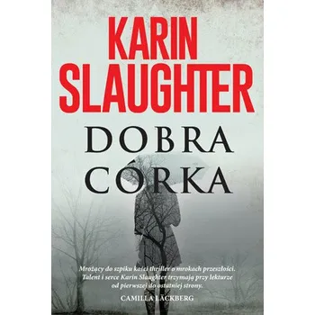 Beletrie pro dospělé DOBRA CÓRKA - Karin Slaughter